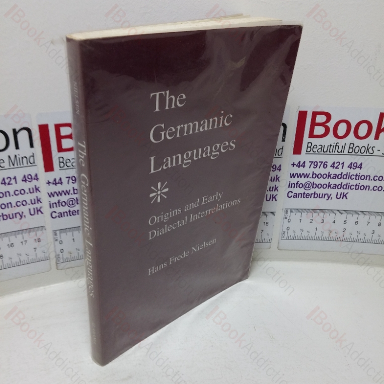 The Germanic Languages: Origins and Early Dialectal Interrelations