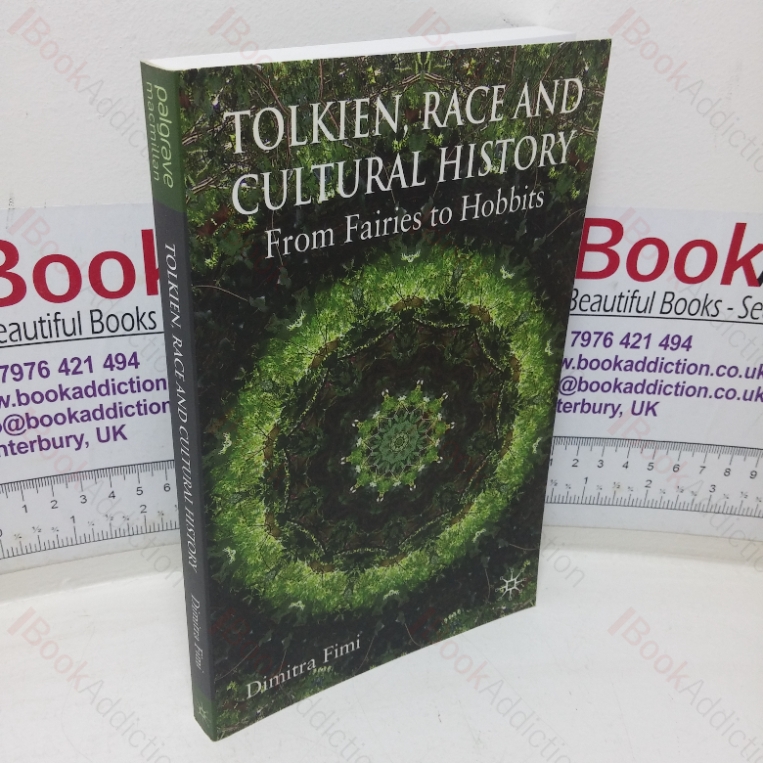 Tolkien, Race and Cultural History from Fairies to Hobbits