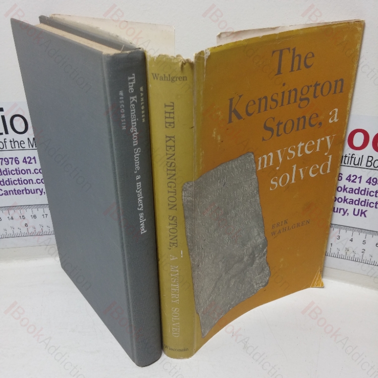 The Kensington Stone, a Mystery Solved