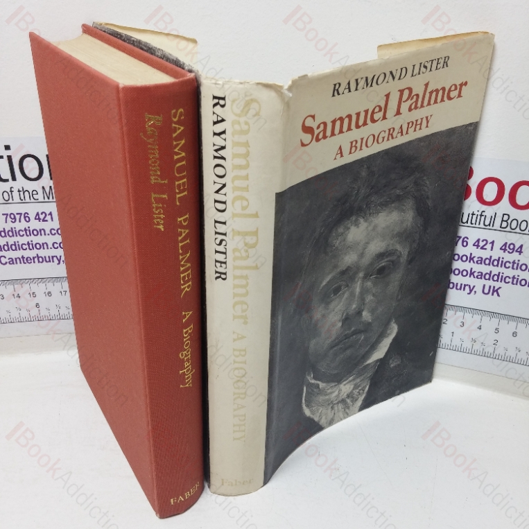 Samuel Palmer: A Biography