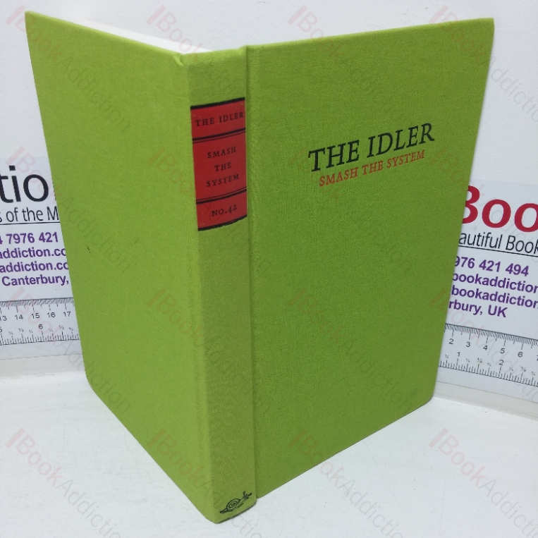 The Idler, No. 42 – Smash the System
