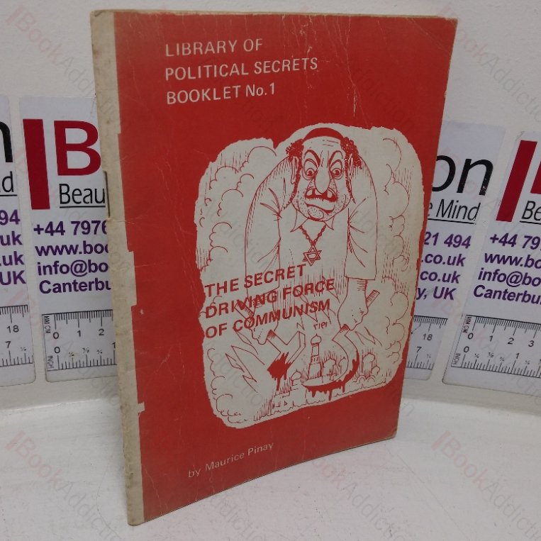 The Secret Driving Force of Communism (Library of Political Secrets Booklet,  No. 1)