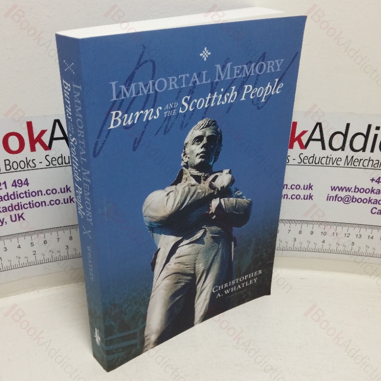 Immortal Memory: Burns and the Scottish People
