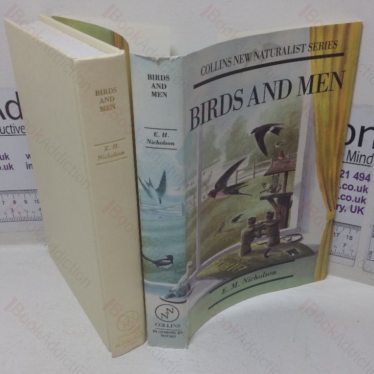 Birds and Men: The Bird Life of British Towns, Villages, Gardens & Farmland (Collins New Naturalist series)
