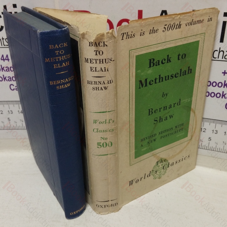 Back to Methuselah: A Methuselah Pentateuch (The World’s Classics series, No. 500)