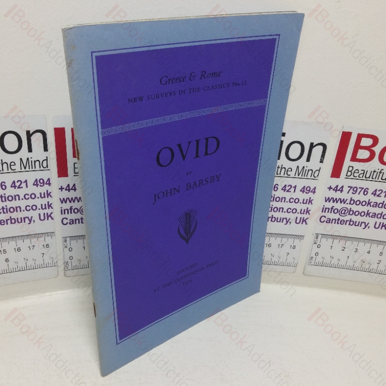 Ovid (Greece & Rome: New Surveys in the Classics series, No. 12)