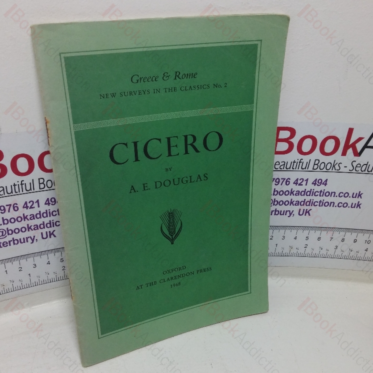 Cicero (Greece & Rome: New Surveys in the Classics series, No. 2)