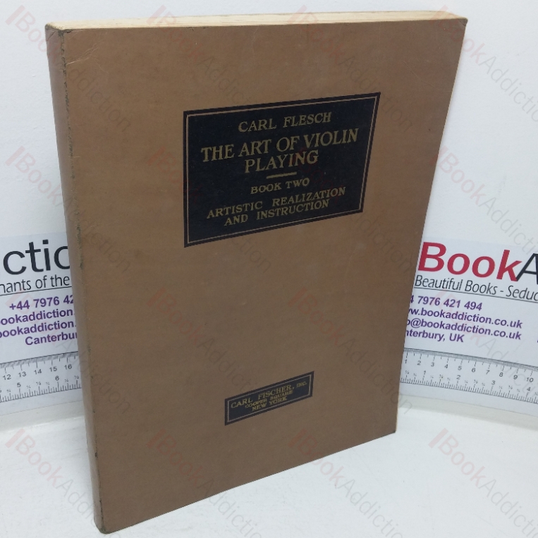 The Art of Violin Playing, Book One - Technique in General, Applied ...