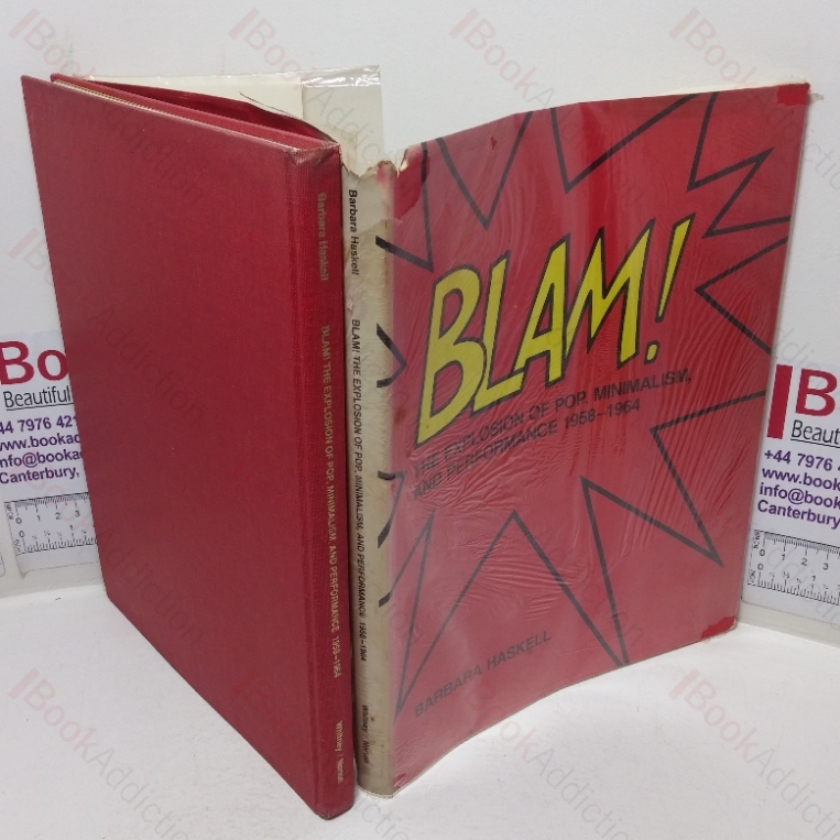 Blam! The Explosion of Pop, Minimalism, and Performance, 1958-1964