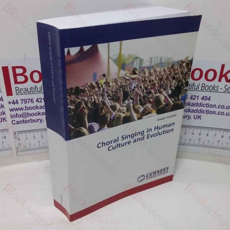 Choral Singing in Human Culture and Evolution