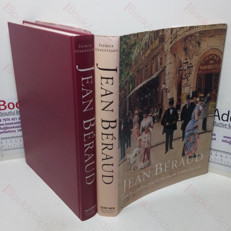 Jean Beraud, 1849-1955 – The Belle Epoch: A Dream of Times Gone By – Catalogue Raisonne