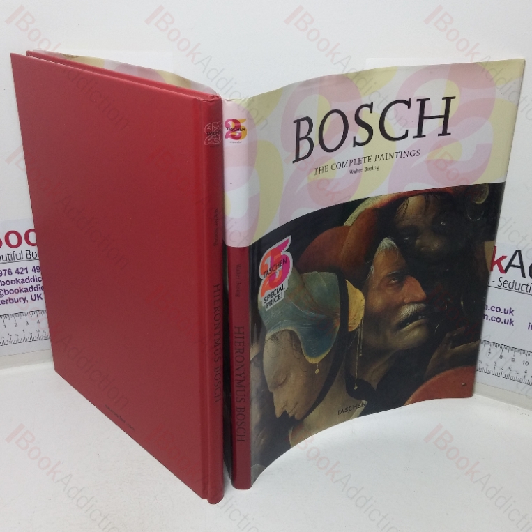 Hieronymous Bosch, c. 1450-1516: Between Heaven and Hell (The Complete Paintings)