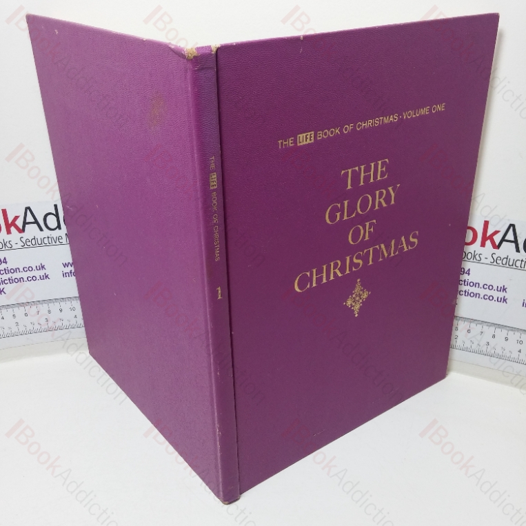 The Glory of Christmas (The Life Book of Christmas, Volume I)