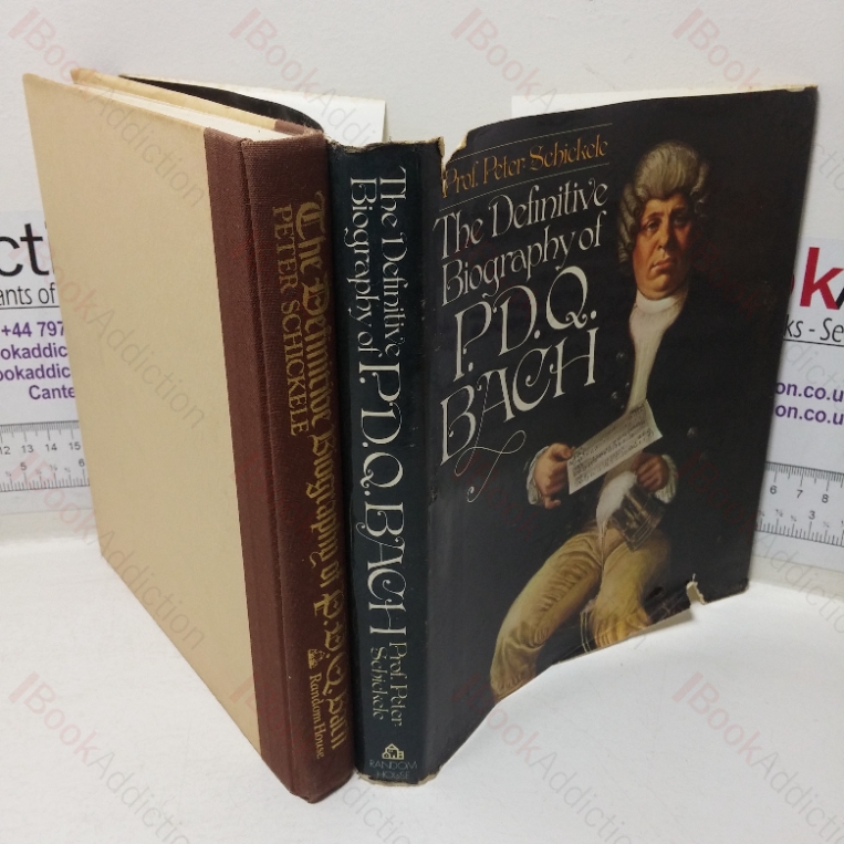 The Definitive Biography of P D Q Bach