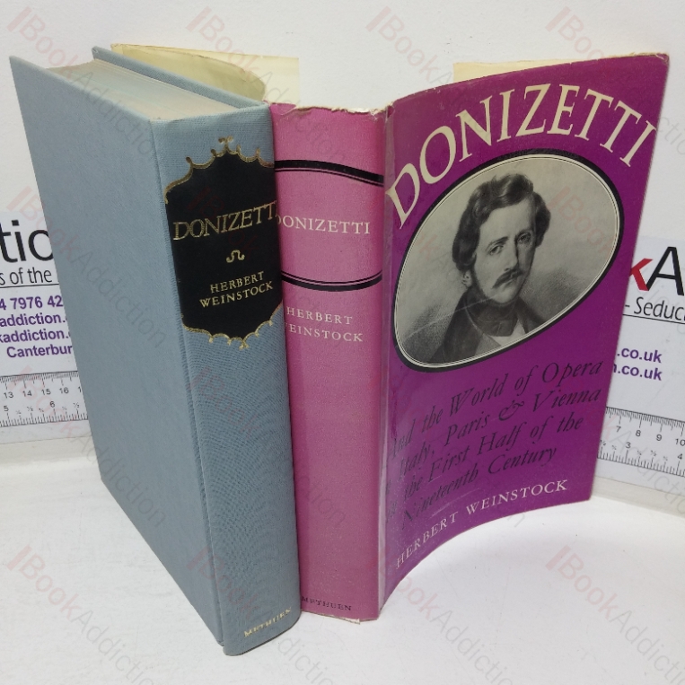 Donizetti and the World of Opera in Italy, Paris, and Vienna in the First Half of the Nineteenth Century