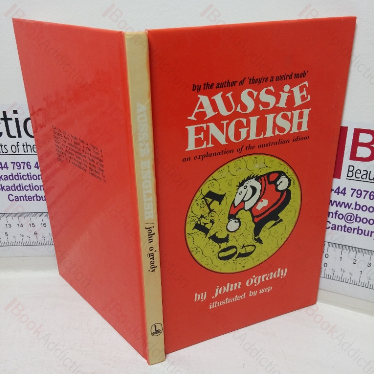 Aussie English: An Explanation of the Australian Idiom
