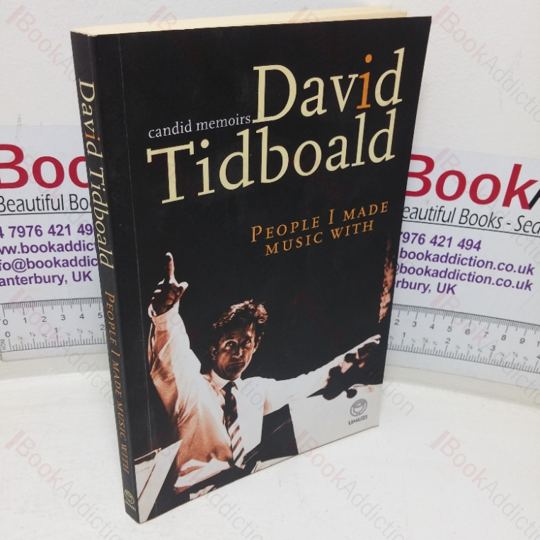 People I Made Music With: Candid Memoirs