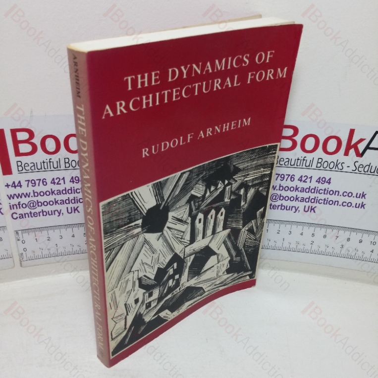 The Dynamics of Architectural Form, Based on the 1975 Mary Duke Biddle Lectures at the Cooper Union