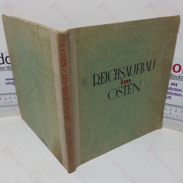 Reichsaufbau im Osten