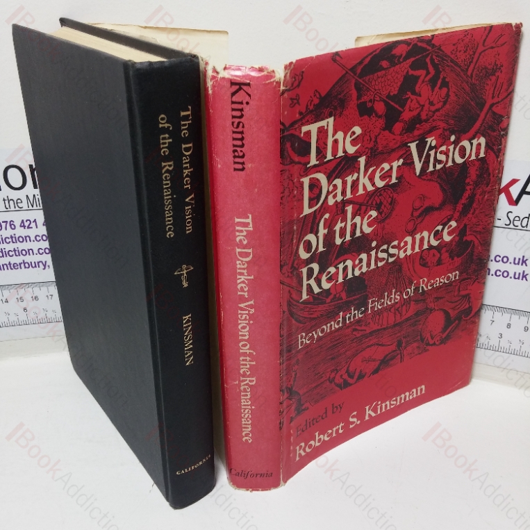 The Darker Vision of the Renaissance: Beyond the Fields of Reason