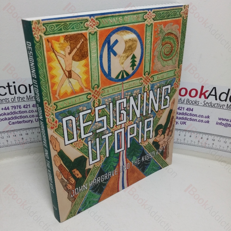 Designing Utopia: John Hargrave and the Kibbo Kift