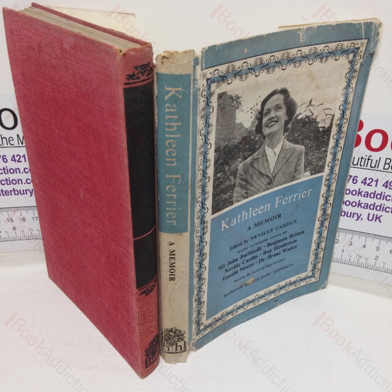 Kathleen Ferrier, 1912-1953: A Memoir