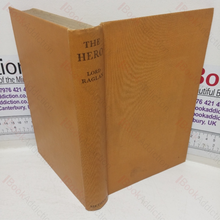 The Hero: A Study in Tradition, Myth, and Drama