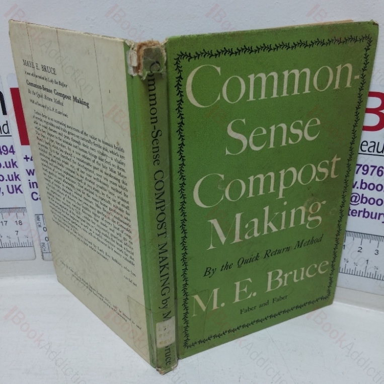 Common-sense Compost Making by the Quick Return Method