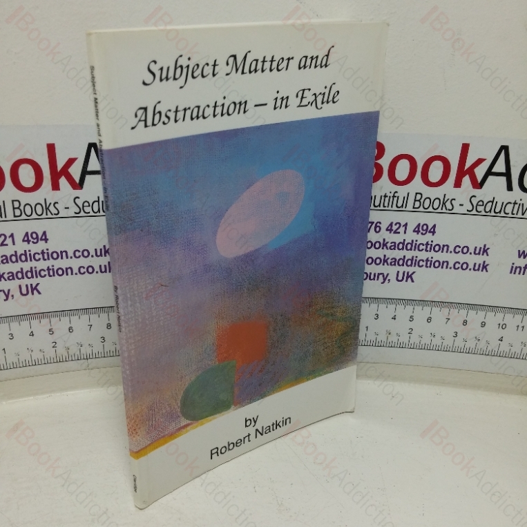 Subject Matter and Abstraction – In Exile