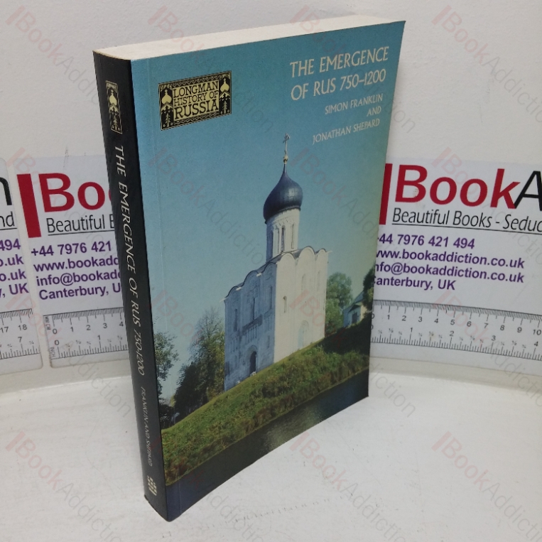 The Emergence of Rus, 750-1200