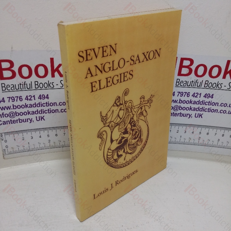 Seven Anglo-Saxon Elegies