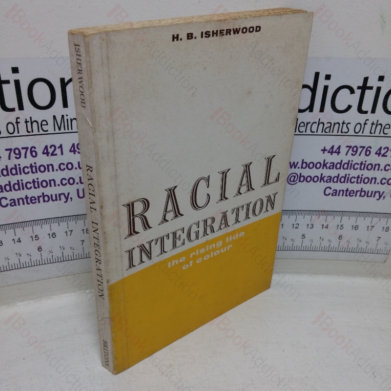 Racial Integration: The Rising Tide of Colour