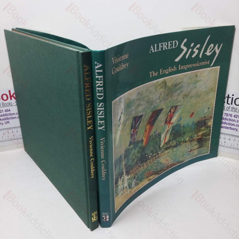 Alfred Sisley: The English Impressionist