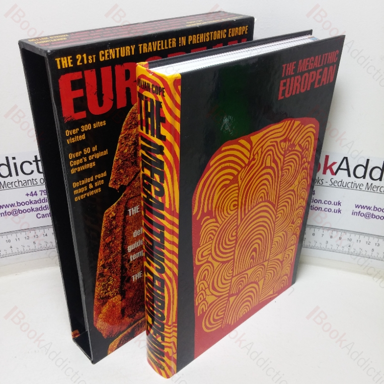 The Megalithic European: The 21st Century Traveller in Prehistoric Europe