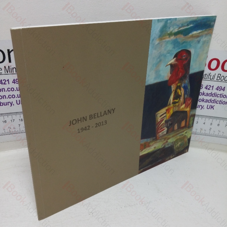 John Bellany, 1942-2013 (Exhibition Catalogue, Beau Arts, London, UK, 12 Jun – 12 Jul 2014)