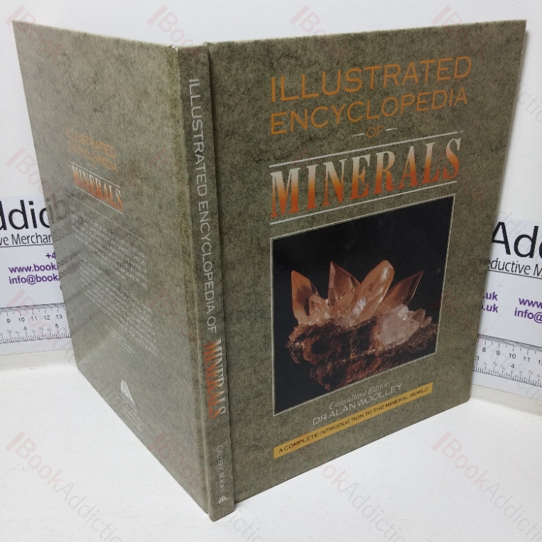 Illustrated Encylopeadia of Minerals: A Complete Introduction to the Mineral World