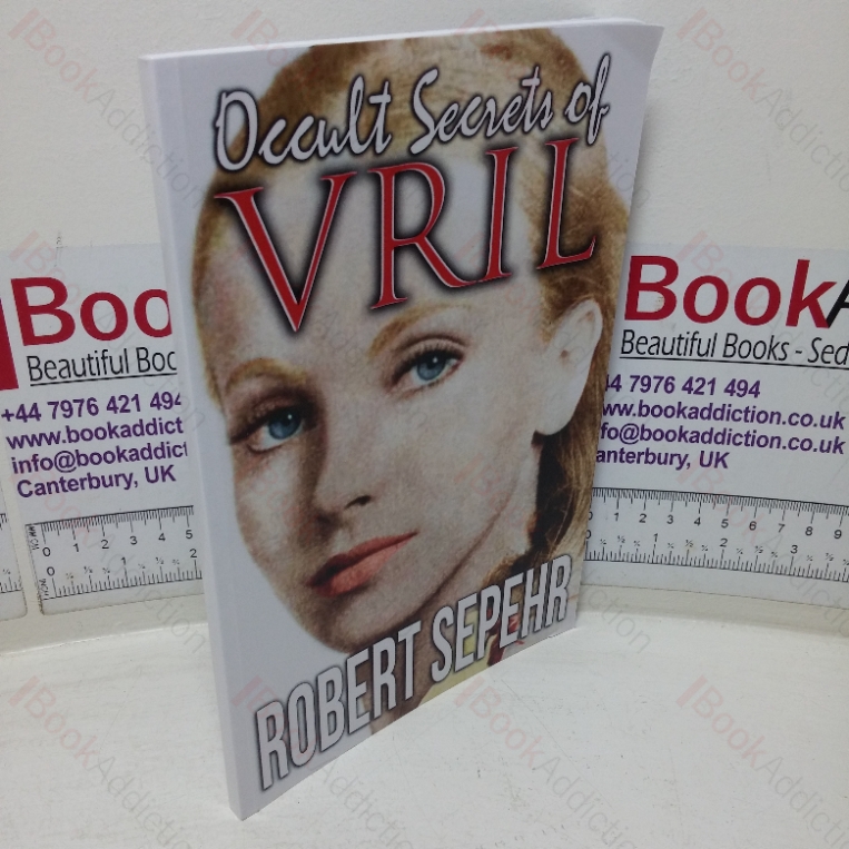 Occult Secrets of Vril: Goddess Energy and the Human Potential