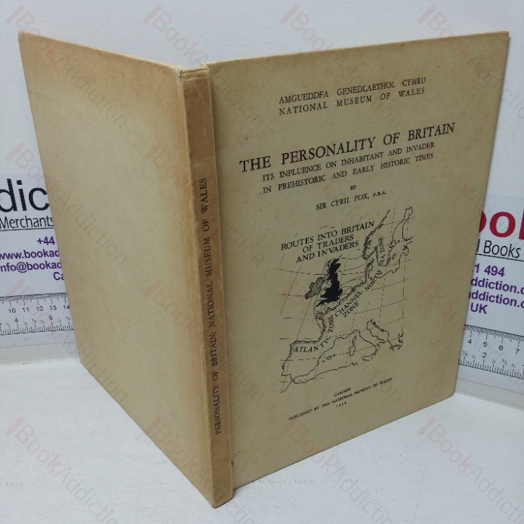 The Personality of Britain: Its Influence on Inhabitant and Invader in Prehistoric and Early Historic Times