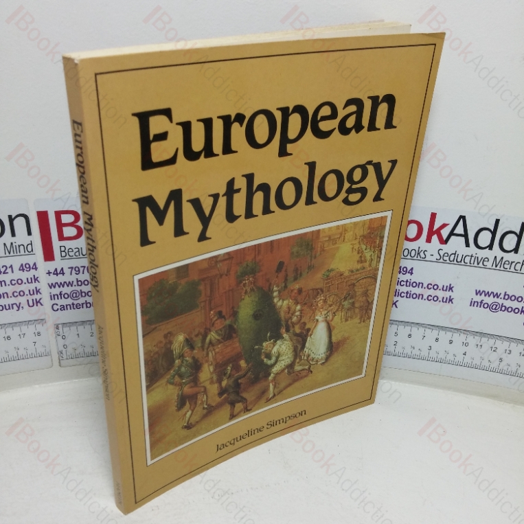 European Mythology (Library of the World’s Myths and Legends