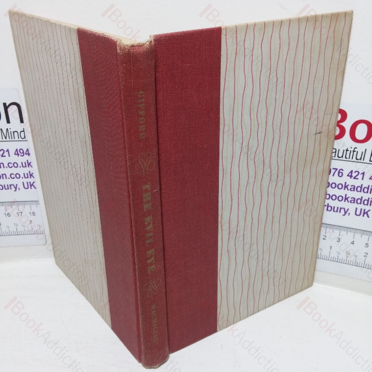 The Evil Eye: Studies in the Folklore of Vision