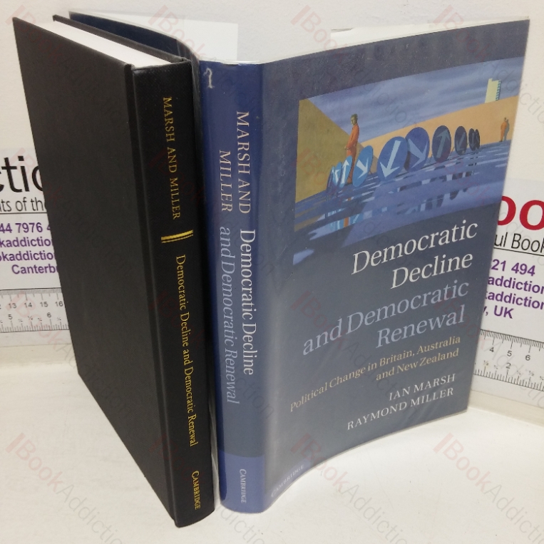 Democratic Decline and Democratic Renewal: Political Change in Britain, Australia and New Zealand