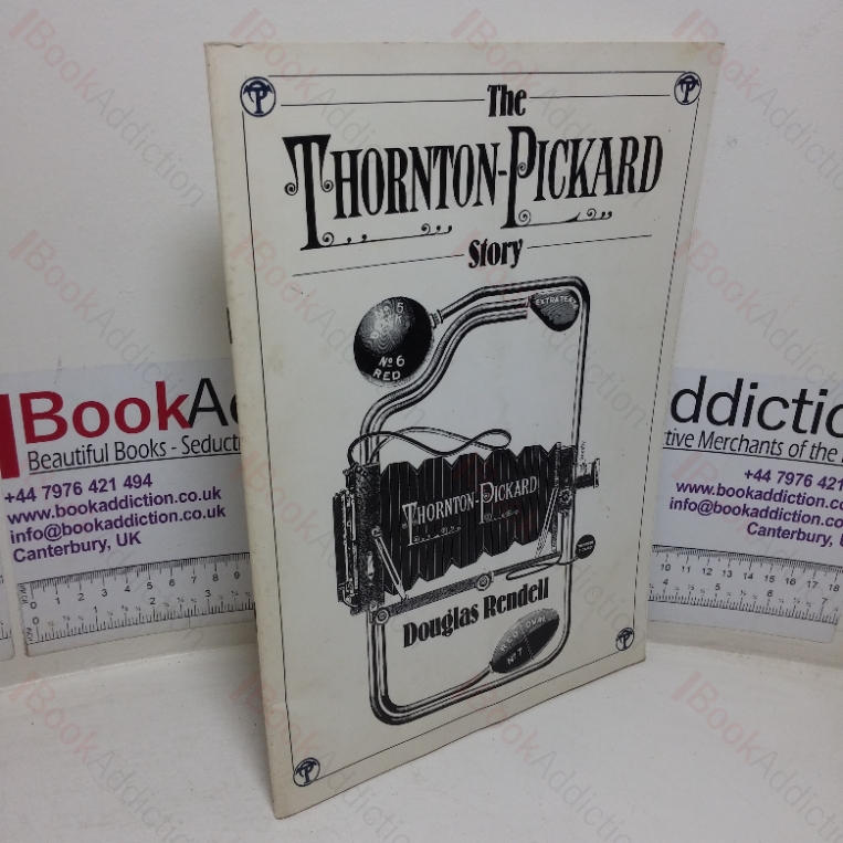 The Thornton-Pickard Story