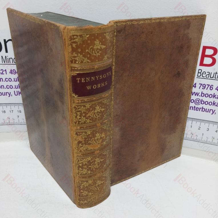 The Works of Alfred Lord Tennyson, Poet Larueate