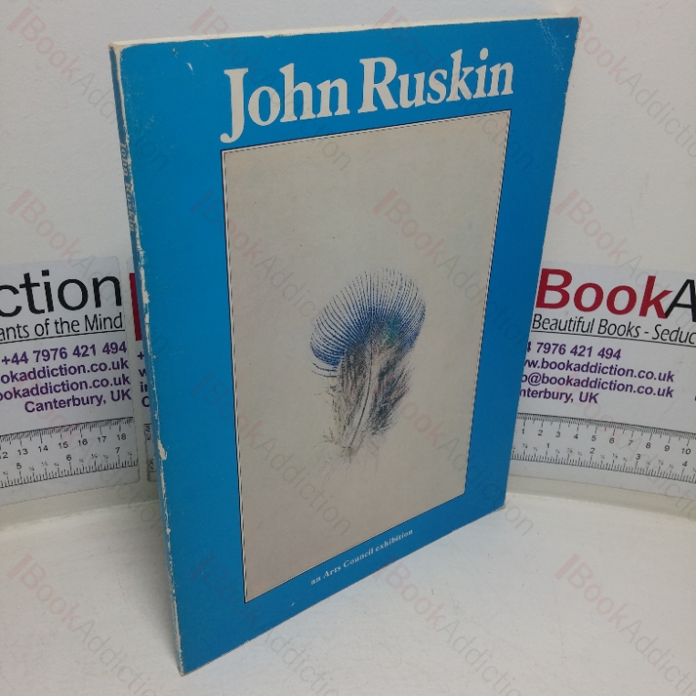 John Ruskin: An Arts Council Exhibition, 1983