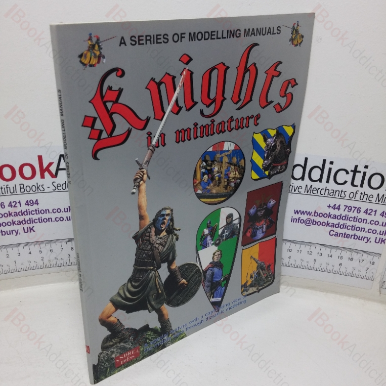 Knights in Miniature (Modelling Manuals series)