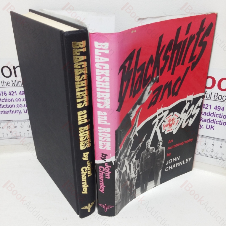 Blackshirts and Roses: An Autobiography
