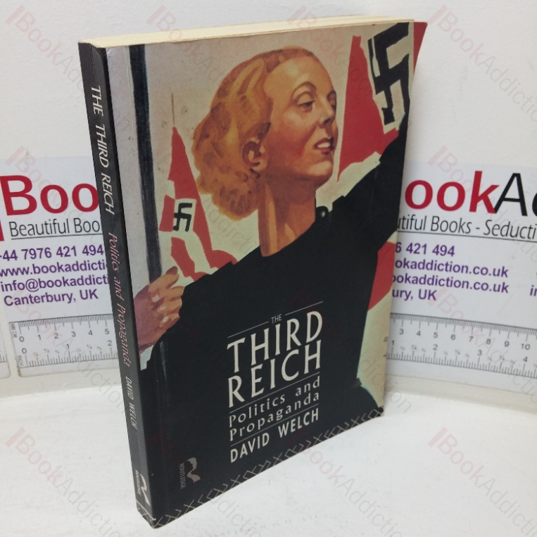 The Third Reich: Politics and Propaganda