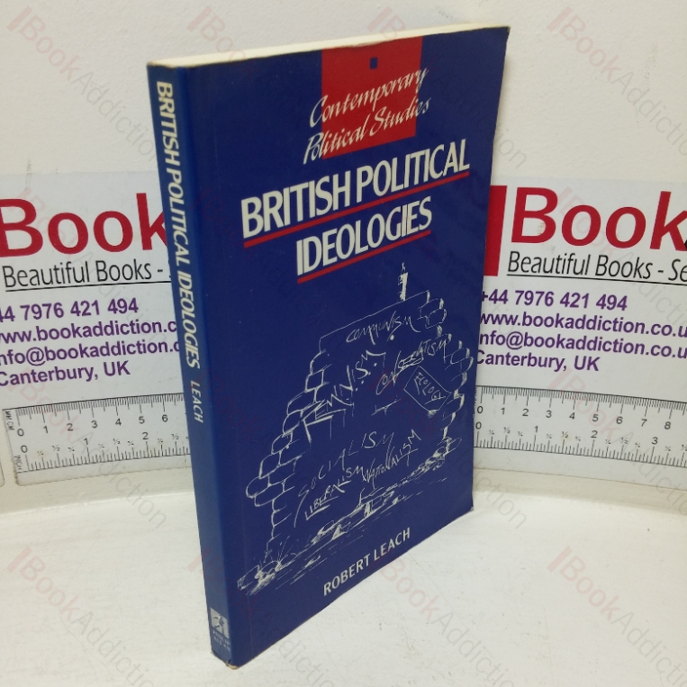 British Political Ideologies (Contemporary Political Studies)
