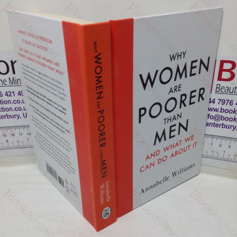 Why Women are Poorer Than Men and What We Can Do About It