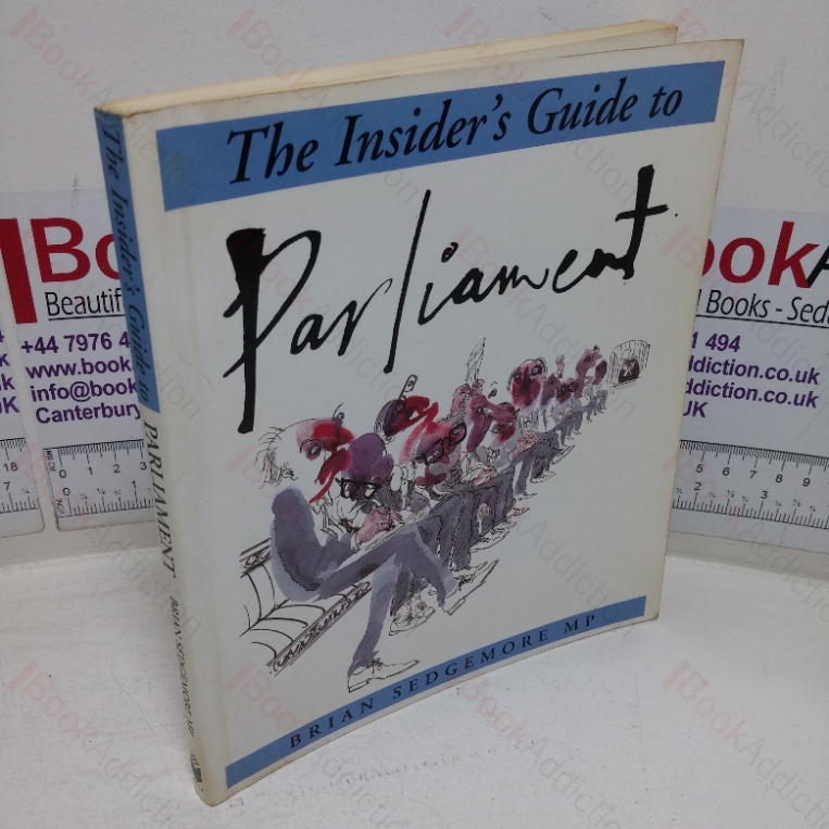 The Insider’s Guide to Parliament